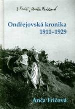 Kniha ONDŘEJOVSKÁ KRONIKA 1911-1929, Fričová Anča